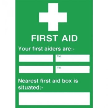 Sign : First Aiders Nearest First Aid Box Sign