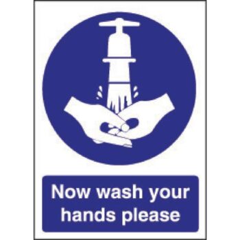 Now Wash Your Hands Sign