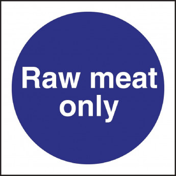 Raw Meat Only Sign