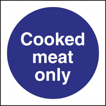 Cooked Meat Only Sign