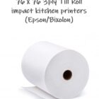 Kitchen Printer Roll-3ply 76 x 76